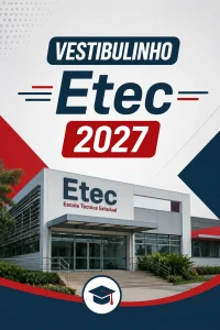 Datas Vestibulinho ETEC 2027