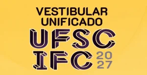 Inscrição Vestibular Unificado 2027 UFSC IFC