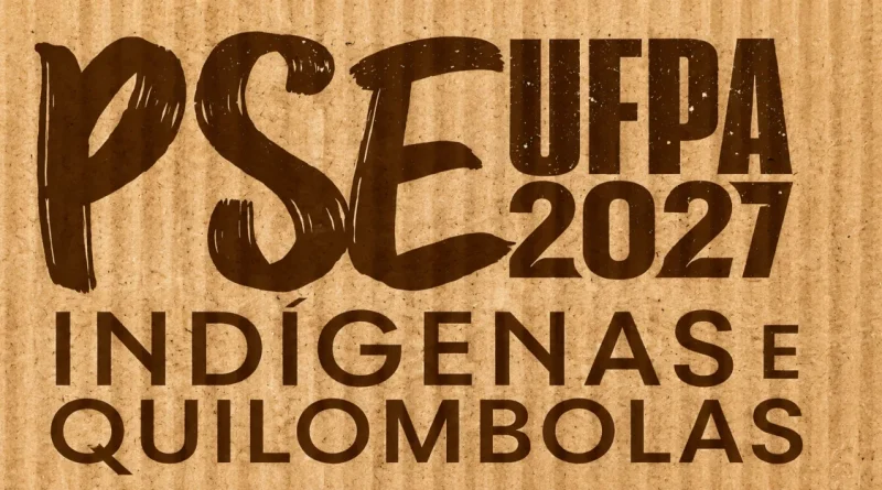 Datas e inscrição do PSE IQ UFPA 2027