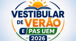 Inscrição e provas Vestibular de verão e PAS UEM 2026