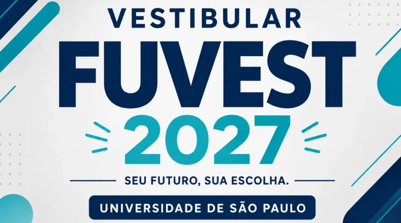 Inscrição Vestibular Fuvest 2027